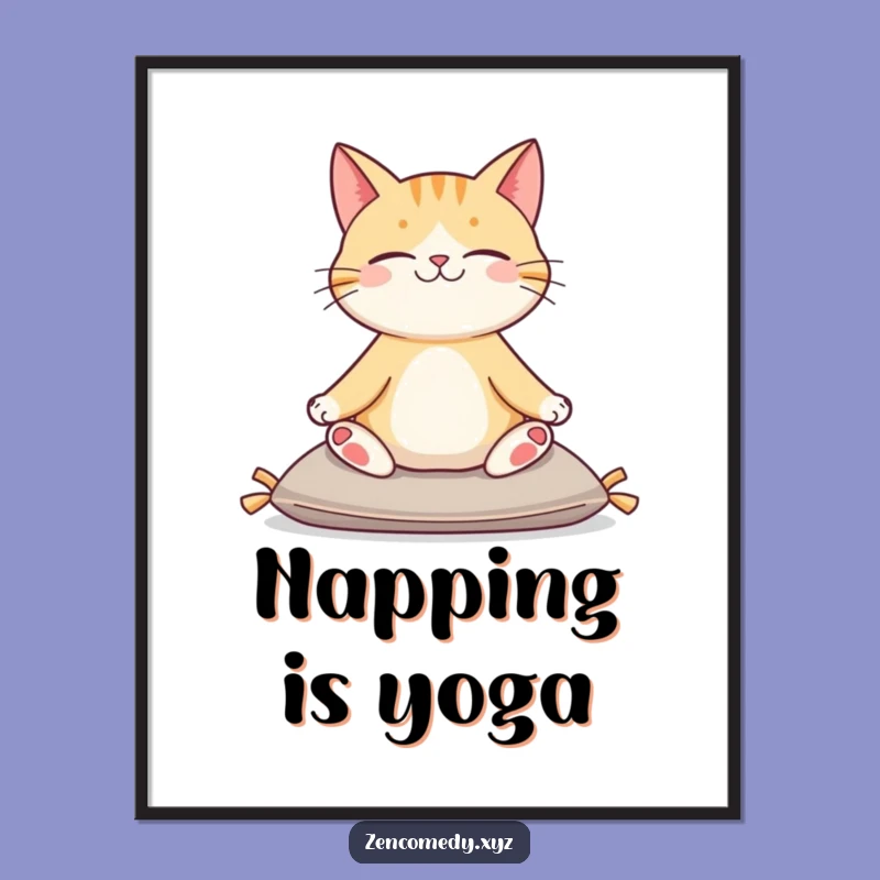 Funny Cat Yoga Poster: Serene Cat Wall Art, Unique Funny Gift Decor