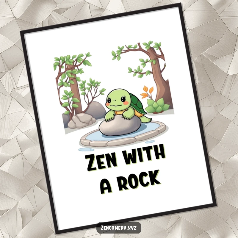 Funny Zen Turtle Poster featuring a serene turtle meditating in a zen garden, contemplating a smooth stone for tranquil wall art.